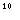 11, 7