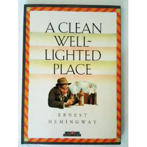 Cover of A Clean well lit place by E Hemingway