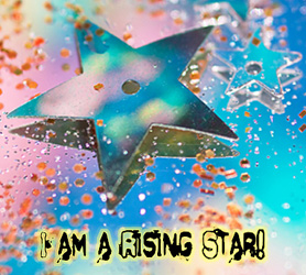 "I am a Rising Star!" glass image.