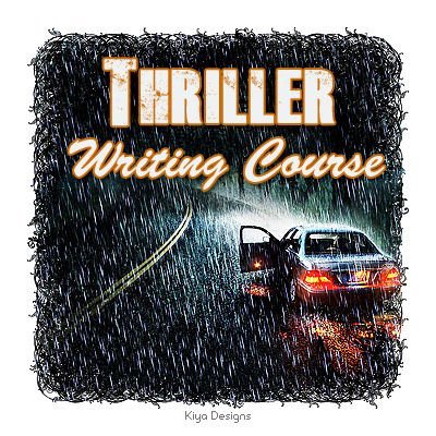 For the Thriller Writing Course