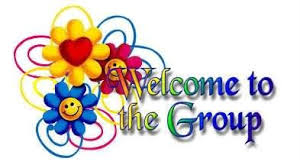 To welcome members of groups I belong to